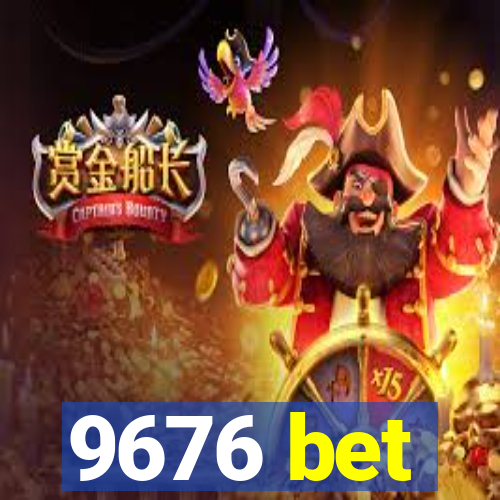 9676 bet